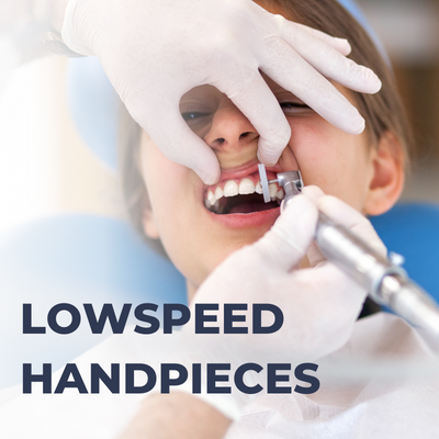 LOWSPEED HANDPIECES